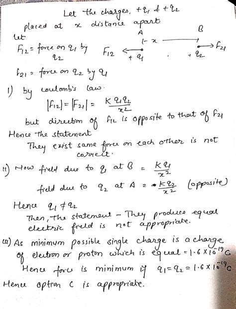 Two Points Charges Q1 And Q2 Are Placed At A Certain Distance Apart Then