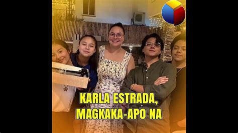 Karla Estrada Magkaka Apo Na YouTube