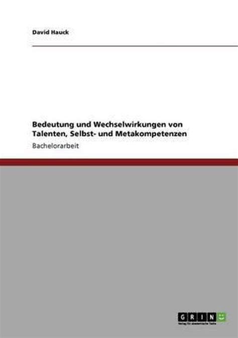 Bedeutung Und Wechselwirkungen Von Talenten Selbst Und