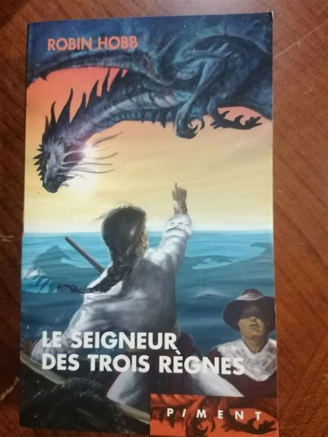 LIVRE Robin Hobb Les Aventuriers De La Mer Tome 7 Le Seigneur Des Trois