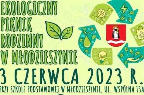 Ekologiczny piknik rodzinny w Młodzieszynie już 3 czerwca Zapraszamy