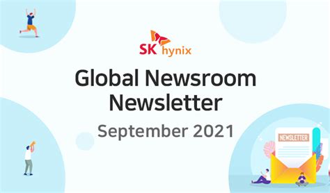 Global Newsroom Newsletter September Sk Hynix Newsroom