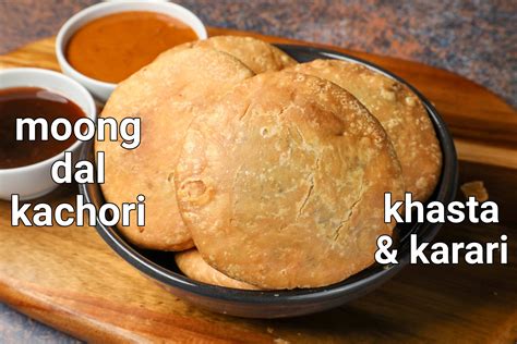 Moong Dal Kachori Recipe Moong Dal Ki Kachori Moong Ki Kachori