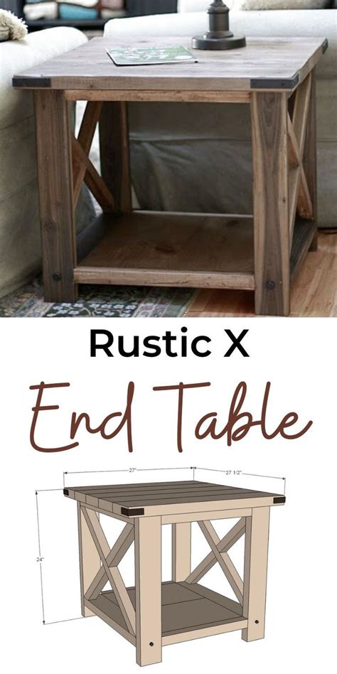 Rustic X End Table Rustic End Tables Diy Furniture Table Diy