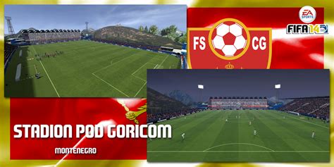 FIFA 14 Stadion Pod Goricom FIFA Infinity Mods