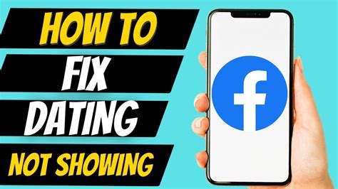 How To Fix Facebook Dating Not Showing Youtube