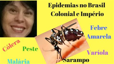 Epidemias No Brasil Youtube