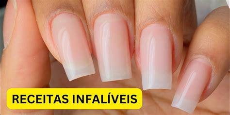 Receitas Caseiras Infal Veis Pras Unhas Enormes E Inquebr Veis