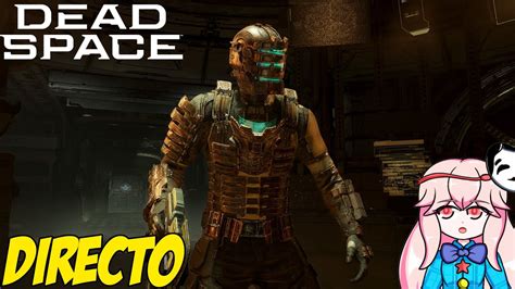 Dead Space Parte Paseando Por Ishimura Directo Youtube