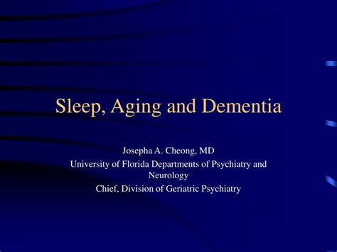 Ppt Sleep Aging And Dementia Powerpoint Presentation Free Download