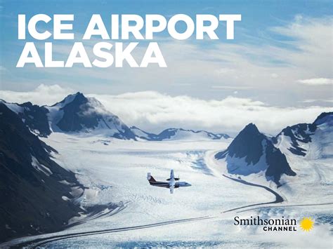 Prime Video: Ice Airport Alaska Season 3