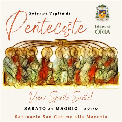 Vieni Spirito Santo Sabato La Veglia Di Pentecoste Memoria News