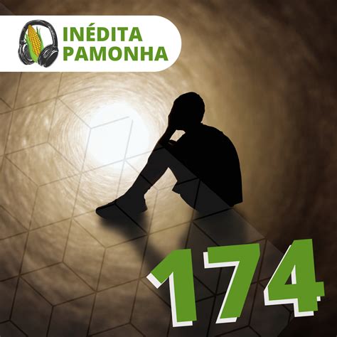 Revista Inspire C Inédita Pamonha 174 Ensaio sobre a tristeza