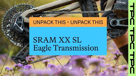 SRAM XX SL Eagle Transmission Unpack This TPC YouTube