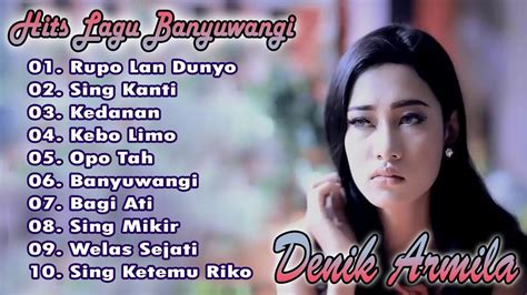 DENIK ARMILA FULL ALBUM Kumpulan Lagu Bayuwangi Pilihan Terbaik