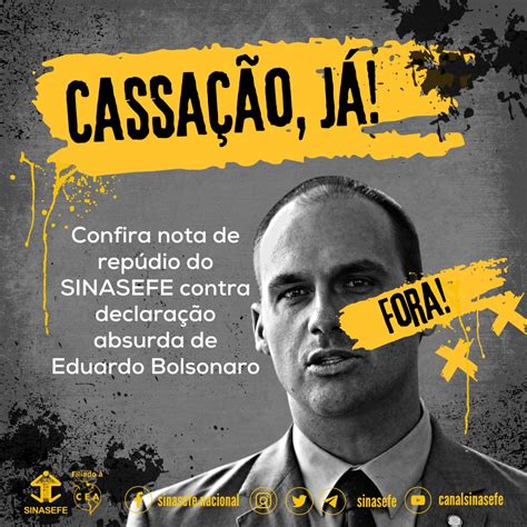 Nota De Repúdio às Declarações De Eduardo Bolsonaro Pl Sp Sinasefe