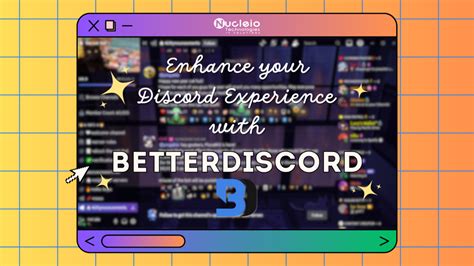 How to enhance your Discord experience with BetterDiscord - Nucleio ...