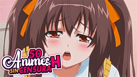 Los Mejores Animes Hentai Sin Censura De Todos Los Tiempos My XXX Hot