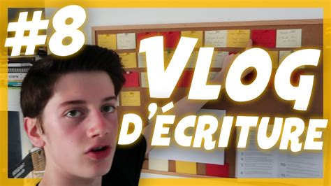 JE VLOG MA JOURNÉE D ÉCRITURE ÉPISODE 8 YouTube