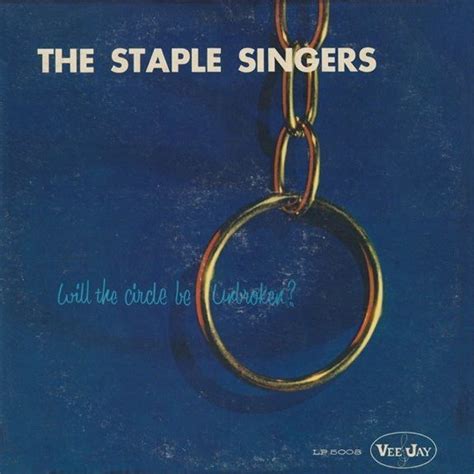 Will The Circle Be Unbroken Álbum De The Staple Singers Letrascom