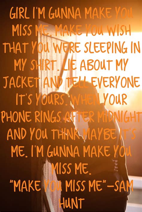 Sam Hunt Make You Miss Me With Lyrics Hot Sale Jkuat Ac Ke