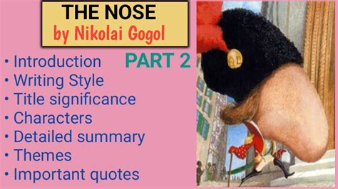 The Nose Shortstory By Nikolai Gogol 2 Detailed Summary Themes