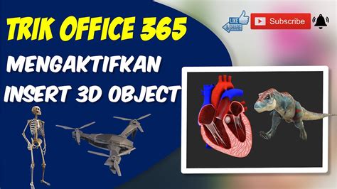 Trik Tersembunyi Office 365 Mengaktifkan Insert 3d Object From Online