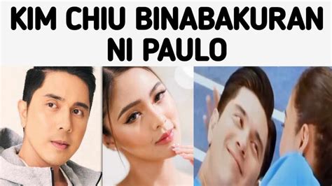 KIM CHIU BINABAKURAN NI PAULO AVELINO YouTube