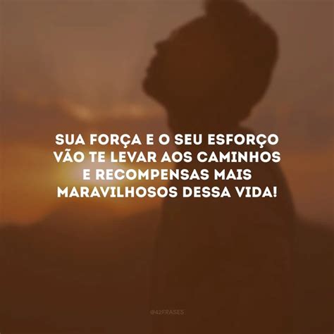 40 frases de esforço que vão te motivar a nunca desistir