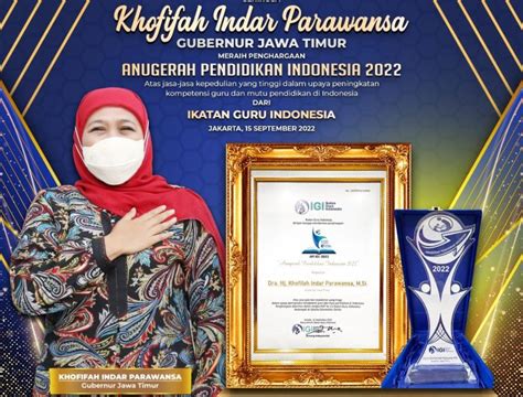 Khofifah Satu Satunya Gubernur Peraih Penghargaan Anugerah Pendidikan