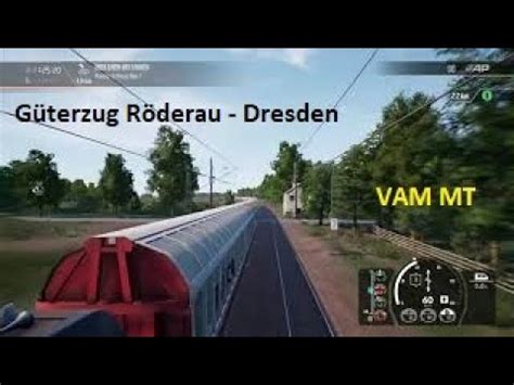 TSW 2 Nahverkehr Dresden Güterzug Röderau Dresden YouTube