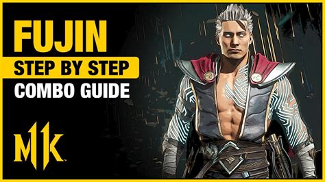 Fujin Combo Guide Step By Step Tips Tricks Youtube