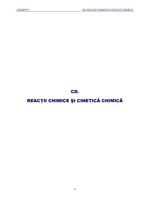 C CD Curs Chimie CD REACŢII CHIMICE ŞI CINETICĂ CHIMICĂ CUPRINS CD