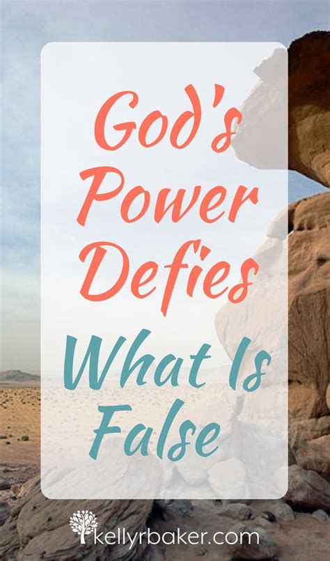 God's Power Defies What Is False - Kelly R Baker