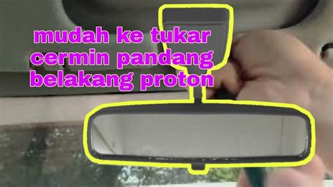 Cara Tukar Cermin Pandang Belakang Rear Mirror Wira Satria Putra