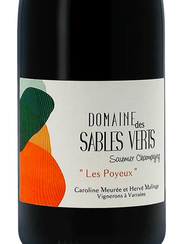 Domaine Des Sables Verts Les Poyeux Saumur Champigny Vivino Us