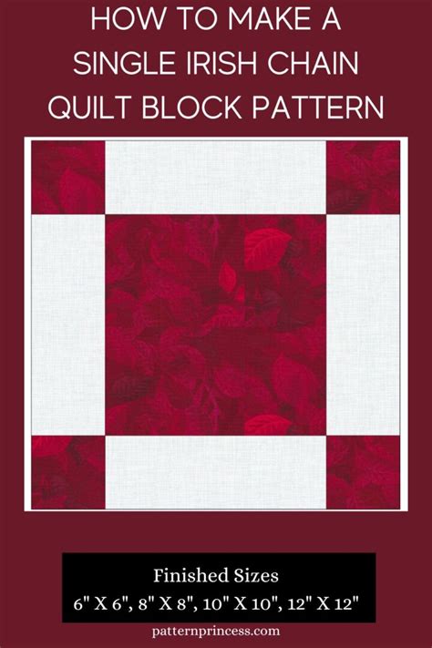 How To Make A Single Irish Chain Quilt Block Pattern Pattern Princess