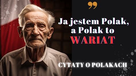 Co mówią i myślą o Polakach Inni Cytaty i przysłowia o Polakach