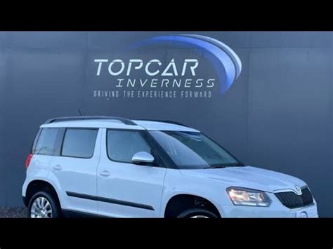 Skoda Yeti 2 0 TDI For Sale At Top Car Inverness YouTube