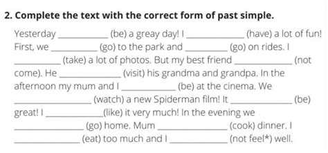 Complete The Text With The Correct Form Of Past Simple Brainly Lat