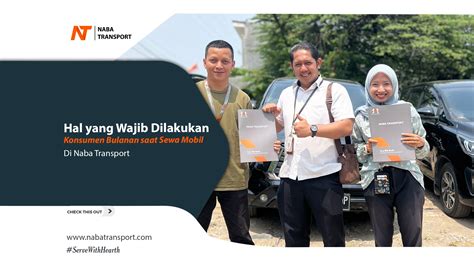 Hal Yang Wajib Dilakukan Konsumen Bulanan Saat Sewa Mobil