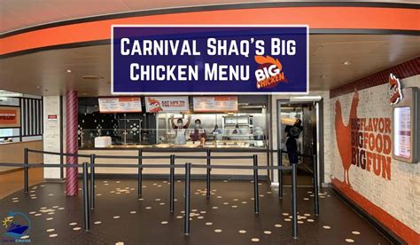 Carnival Shaqs Big Chicken Menu Review It S Location