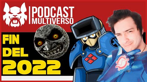 Sanel Y Dustman Comentando Y El Futuro Podcast Multiverso Youtube