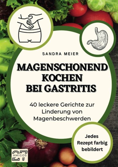 Magenschonend Kochen Bei Gastritis Leckere Gerichte Zur Linderung