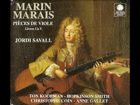 Marin Marais Pieces De Viole Livre Jordi Savall