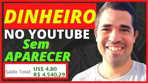 Como Ganhar Dinheiro No Youtube ️sem Postar VÍdeos Como Ganhar