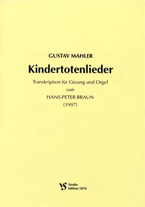 Kindertotenlieder Von Gustav Mahler Im Stretta Noten Shop Kaufen