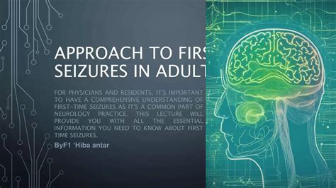 Approach To First Time Seizures In Adultspptx