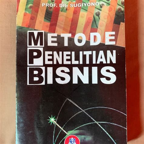 Jual Metode Penelitian Bisnis Prof Dr Sugiyono 2010 Alfabeta