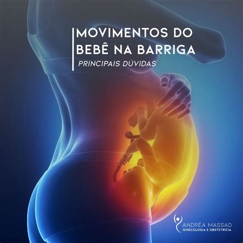 Movimentos do bebê dentro da barriga Andrea Massad